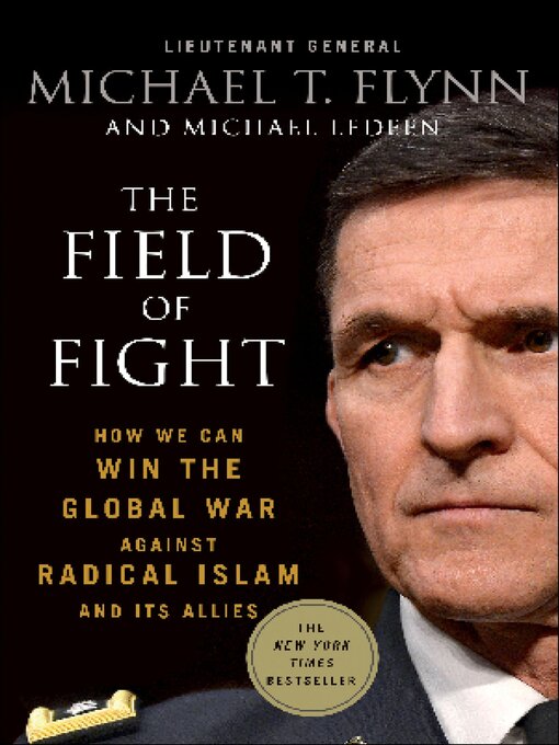 Title details for The Field of Fight by Michael T. Flynn - Wait list